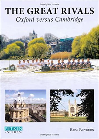 The Great Rivals - Oxford v Cambridge