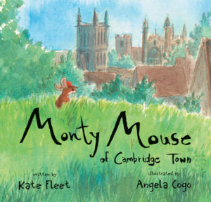 Monty Mouse of Cambridge Town- Paperback